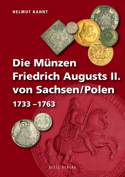 Die Münzen Friedrich August II. von Sachsen/Polen